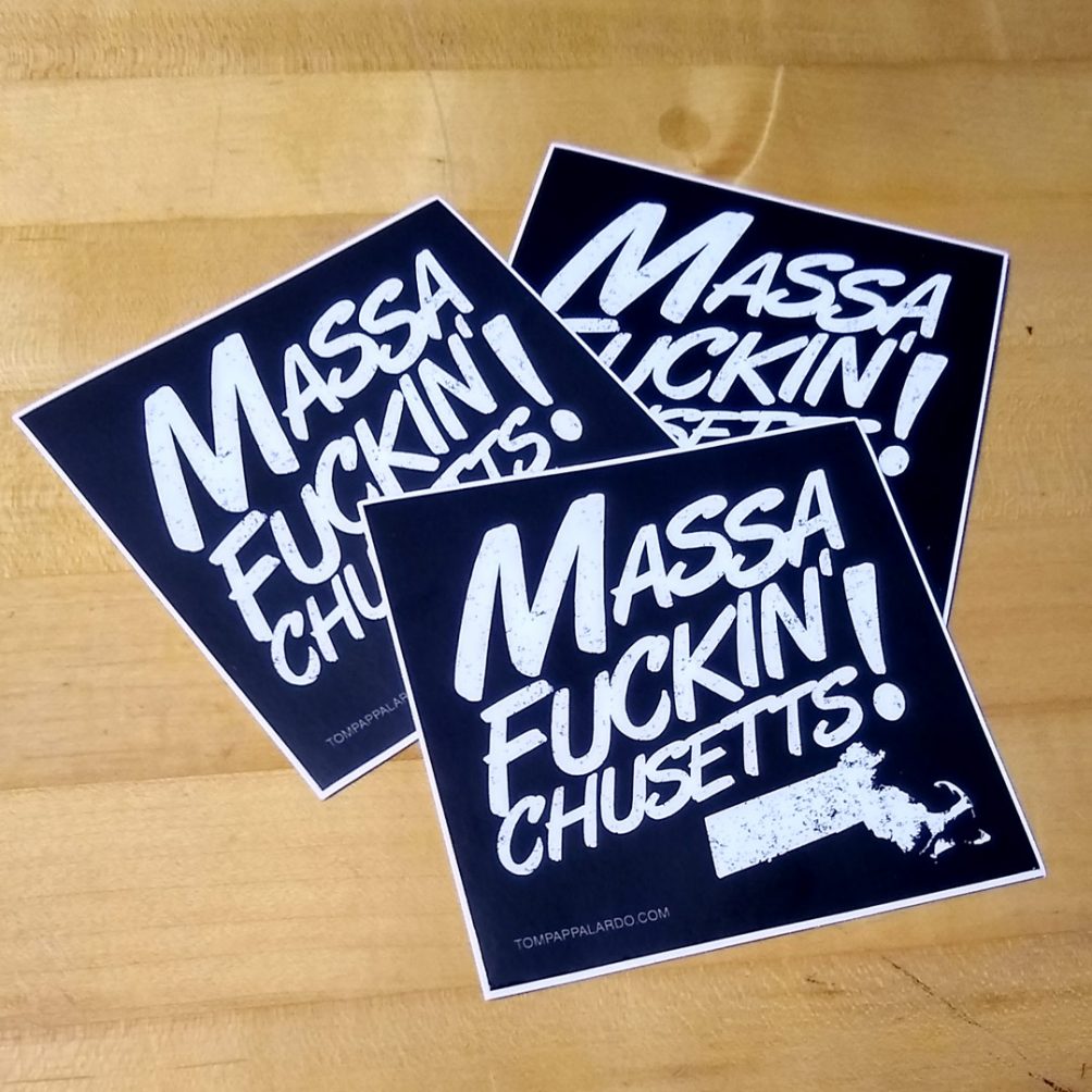 Massa-fuckin’-chusetts! (3 stickers)