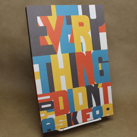 Everything You Didn't Ask For (paperback)
